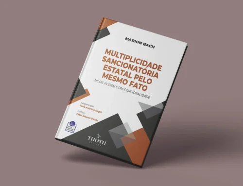 Multiplicidade Sancionatória Estatal pelo Mesmo Fato: Ne bis in Idem e Proporcionalidade